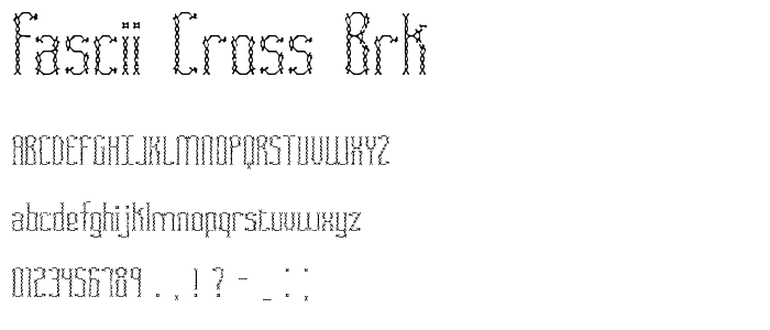 Fascii Cross BRK font